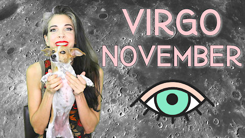 Virgo November 2021 Horoscope in 3 Minutes!