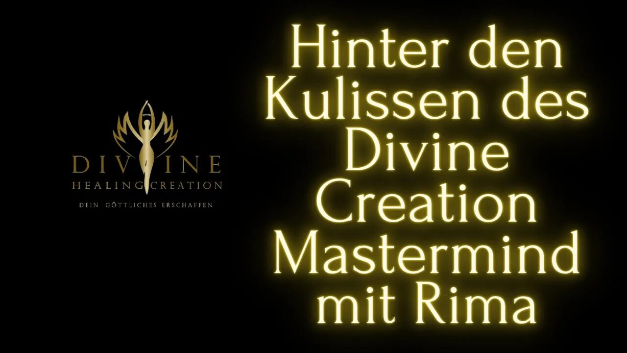 Hinter den Kulissen der Divine Creation Mastermind mit Rima