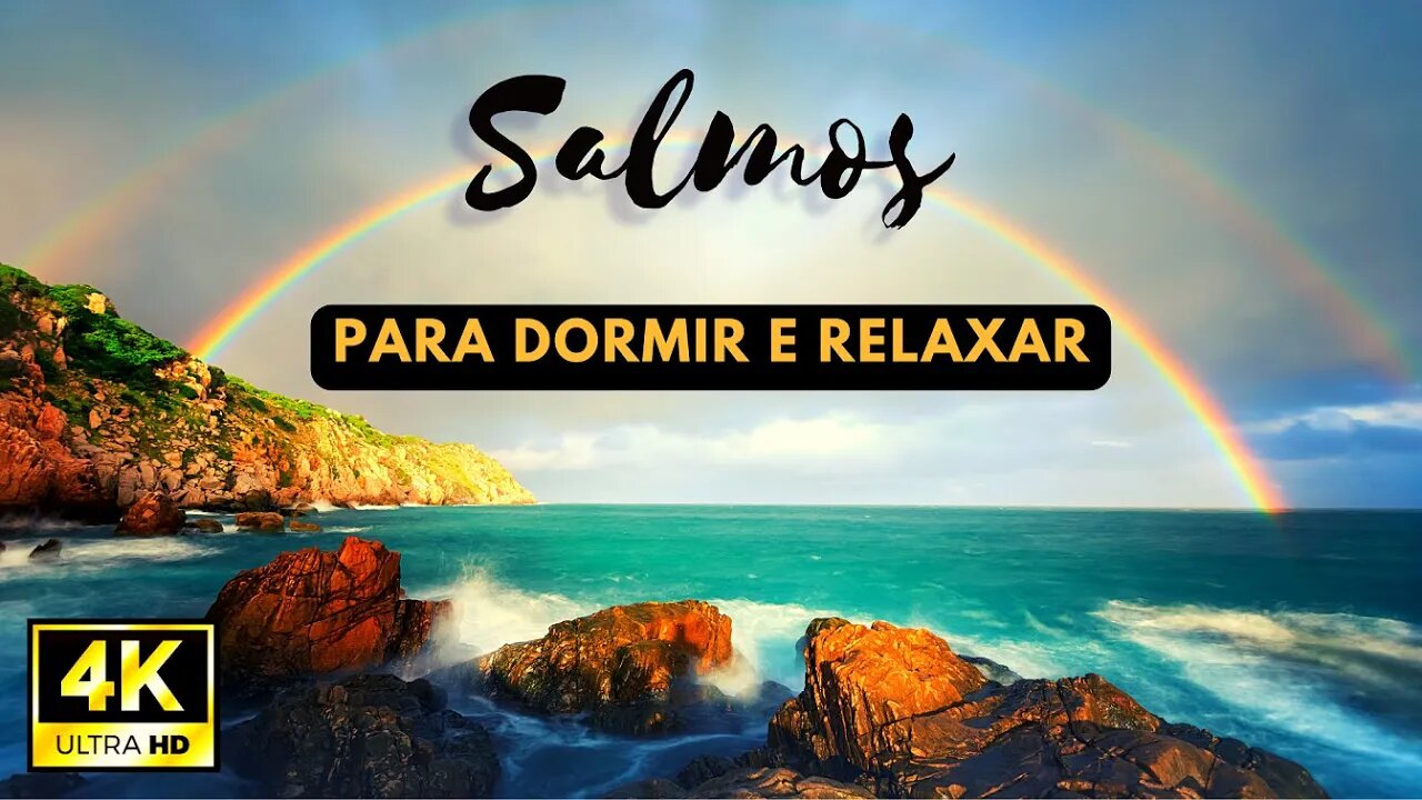 Musica para dormir relaxar - Salmos para dormir acalmar a alma #musicaparadormir #salmos #relaxar