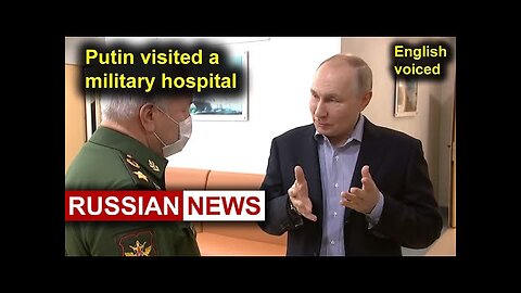 Putin visited a military hospital where soldiers participating in battles in Ukraine are treated.