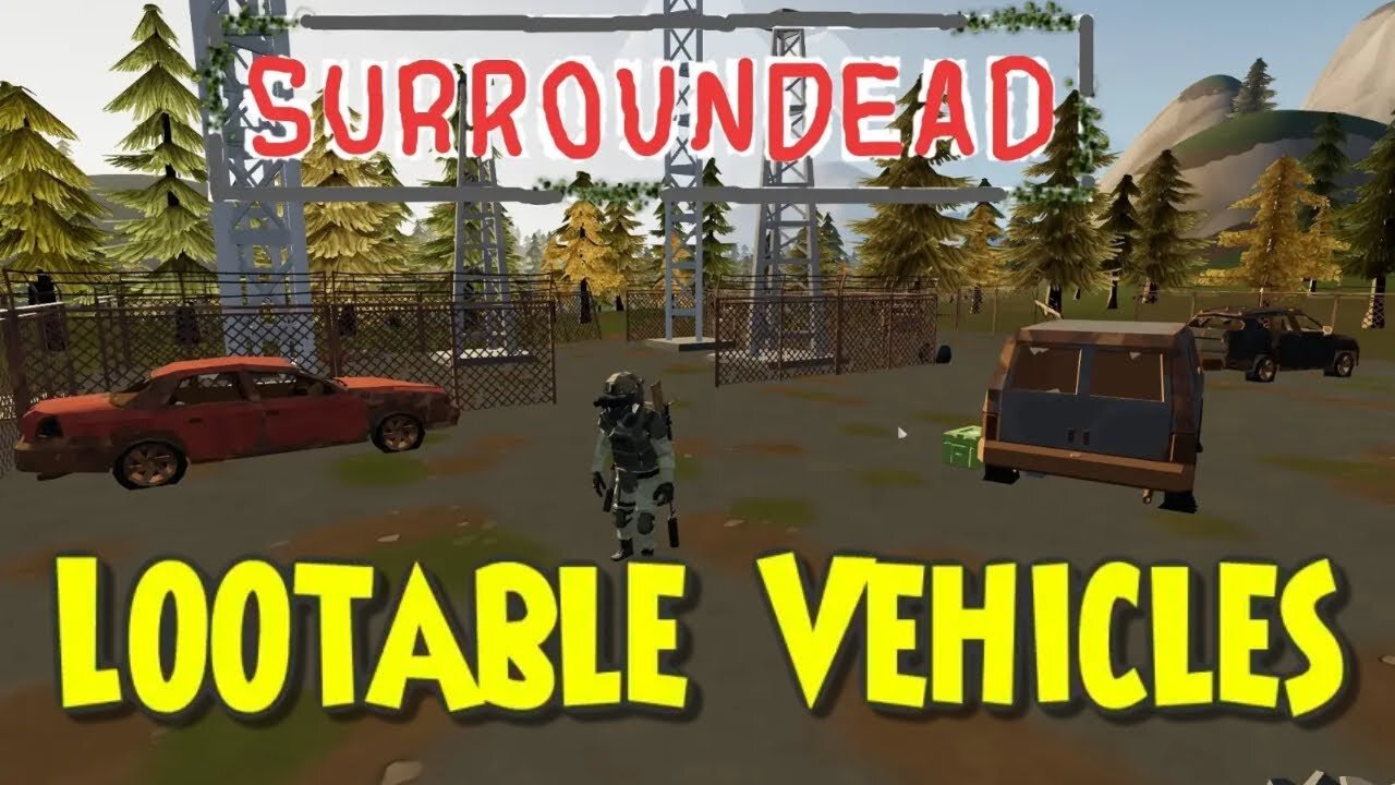 🟢 SurrounDead 🟢 ( 🚕 Lootable Vehicles 🚕 ) ( Guide 🦯 Tip 🦯 Tutorial )