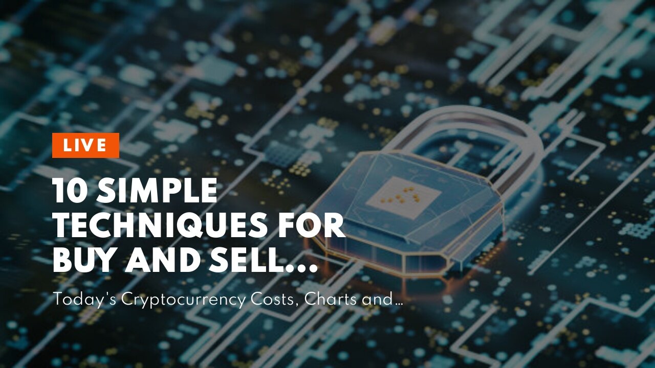 10 Simple Techniques For Buy and sell bitcoin and other cryptocurrencies in a few minutes