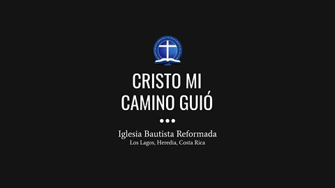 Cristo mi camino guió