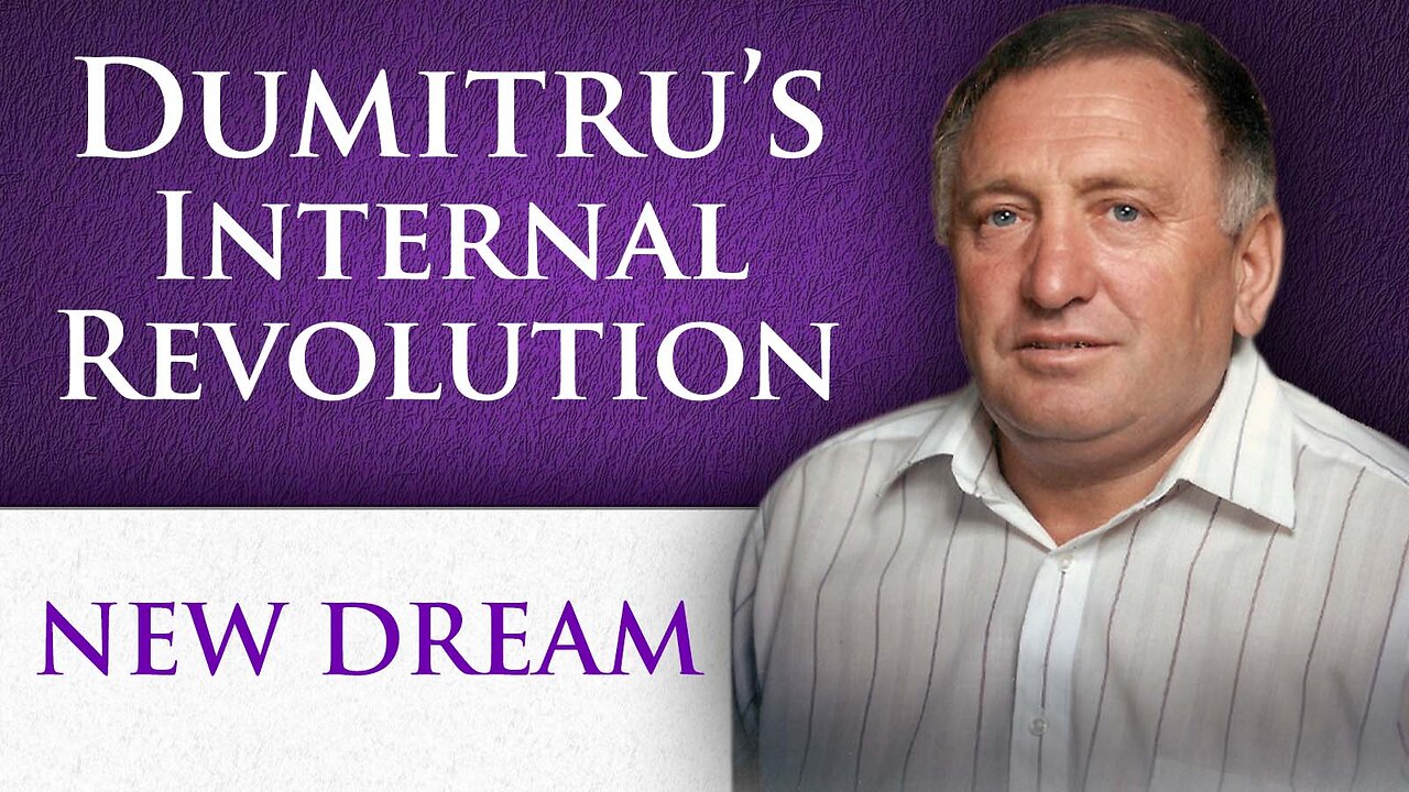 New Dream: Dumitru’s Internal Revolution 11/21/2022