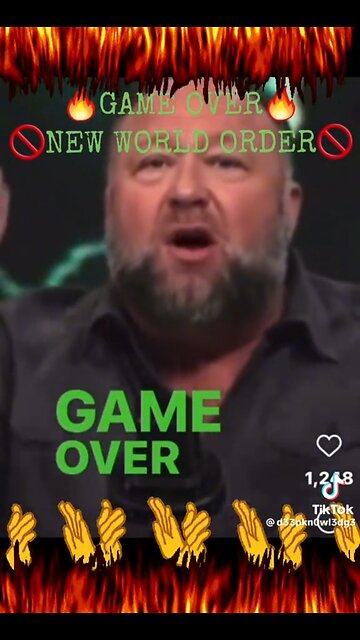 GAME OVER NEW WORLD ORDER, NOW EVERYONE IS ALEX JONES