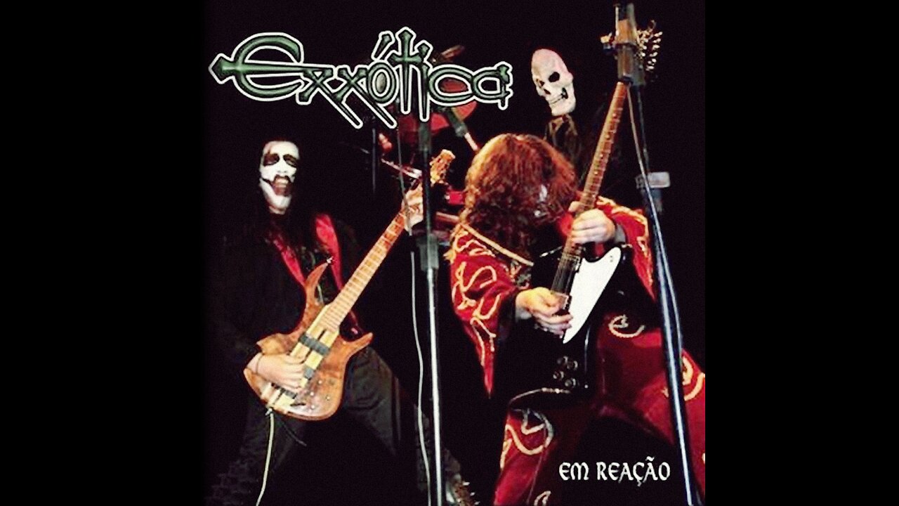 EXXÓTICA - EM REAÇÃO (2008)