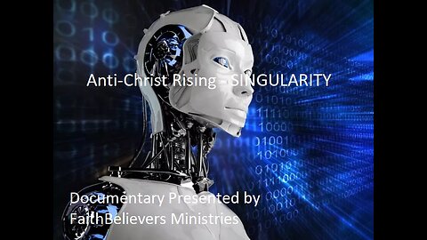 Documentary: ANTI-CHRIST RISING | SINGULARITY