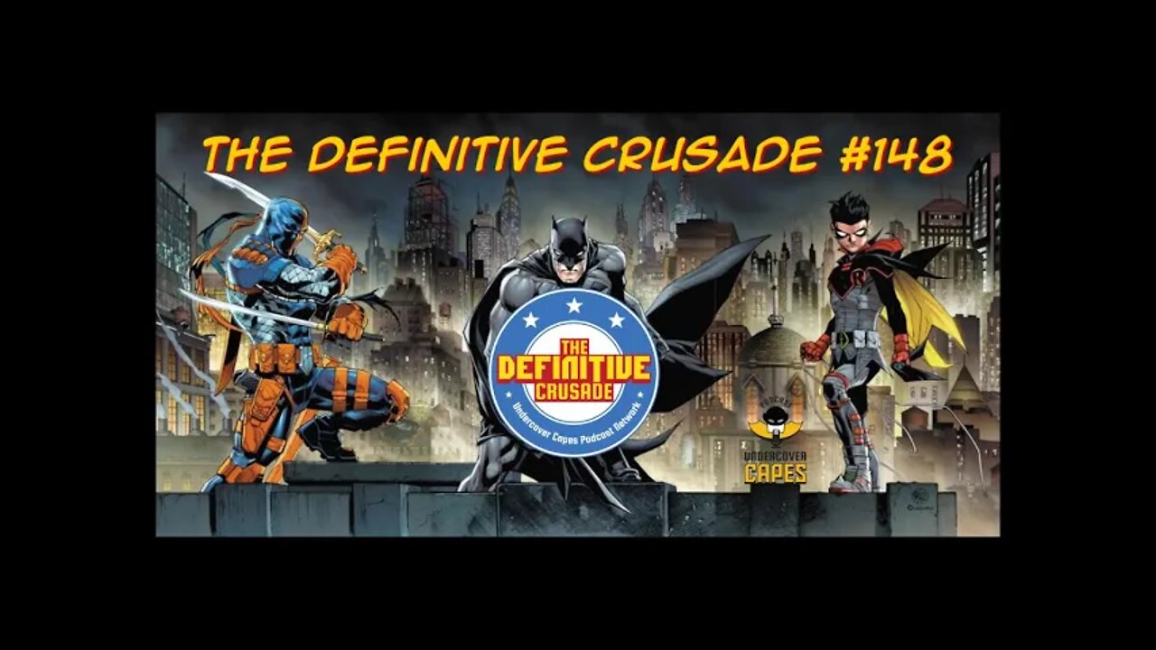 The Definitive Crusade #148