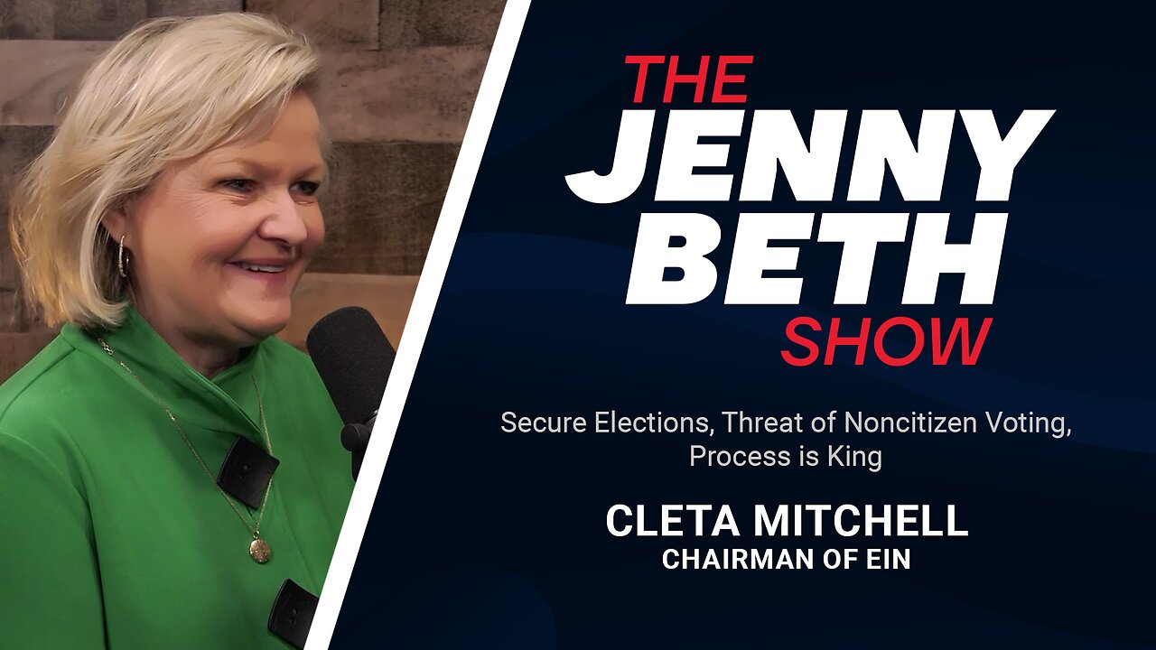 Secure Elections, Threat of Noncitizen Voting, Process is King | Cleta Mitchell, Chairman of EIN