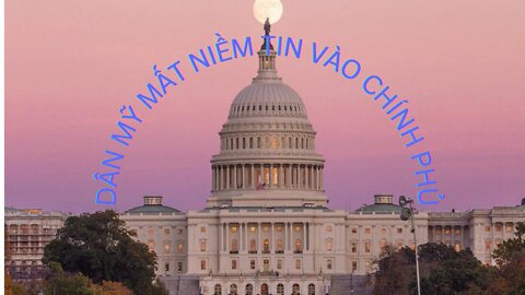 Dân Mỹ Mất Niềm Tin Vào Chính Phủ