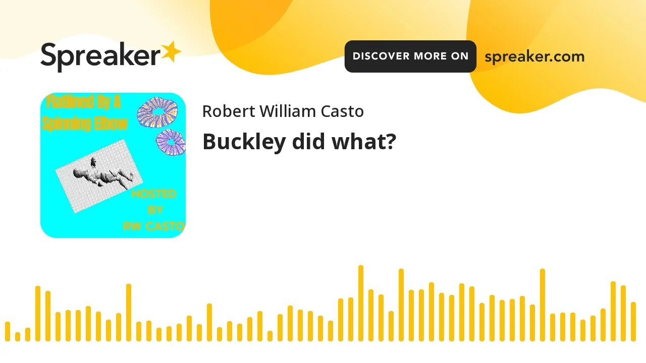 Buckley did what?