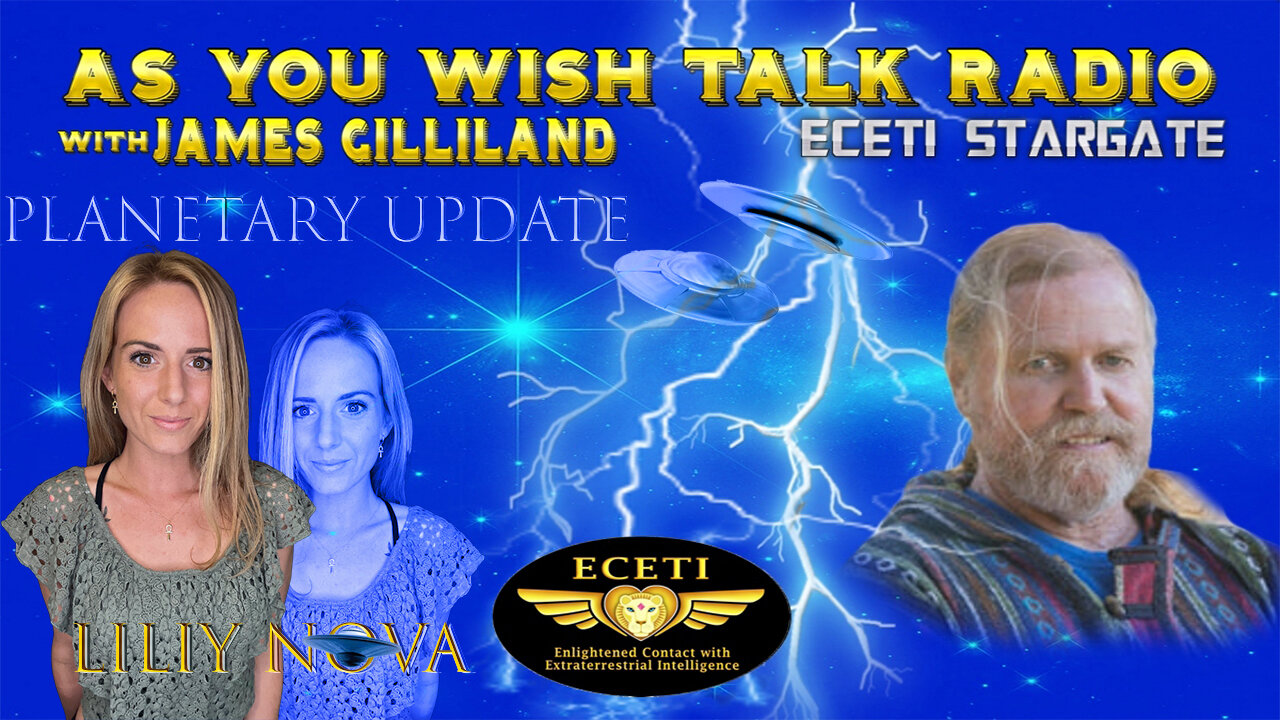 As You Wish Talk Radio ~ Lily Nova ~ Planetary Update