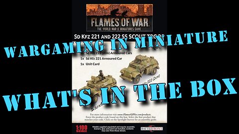 🔴 What's in the Box ☺ Flames of War 15mm WW2 German SdKfz 221 & 222 SS Scout Troop