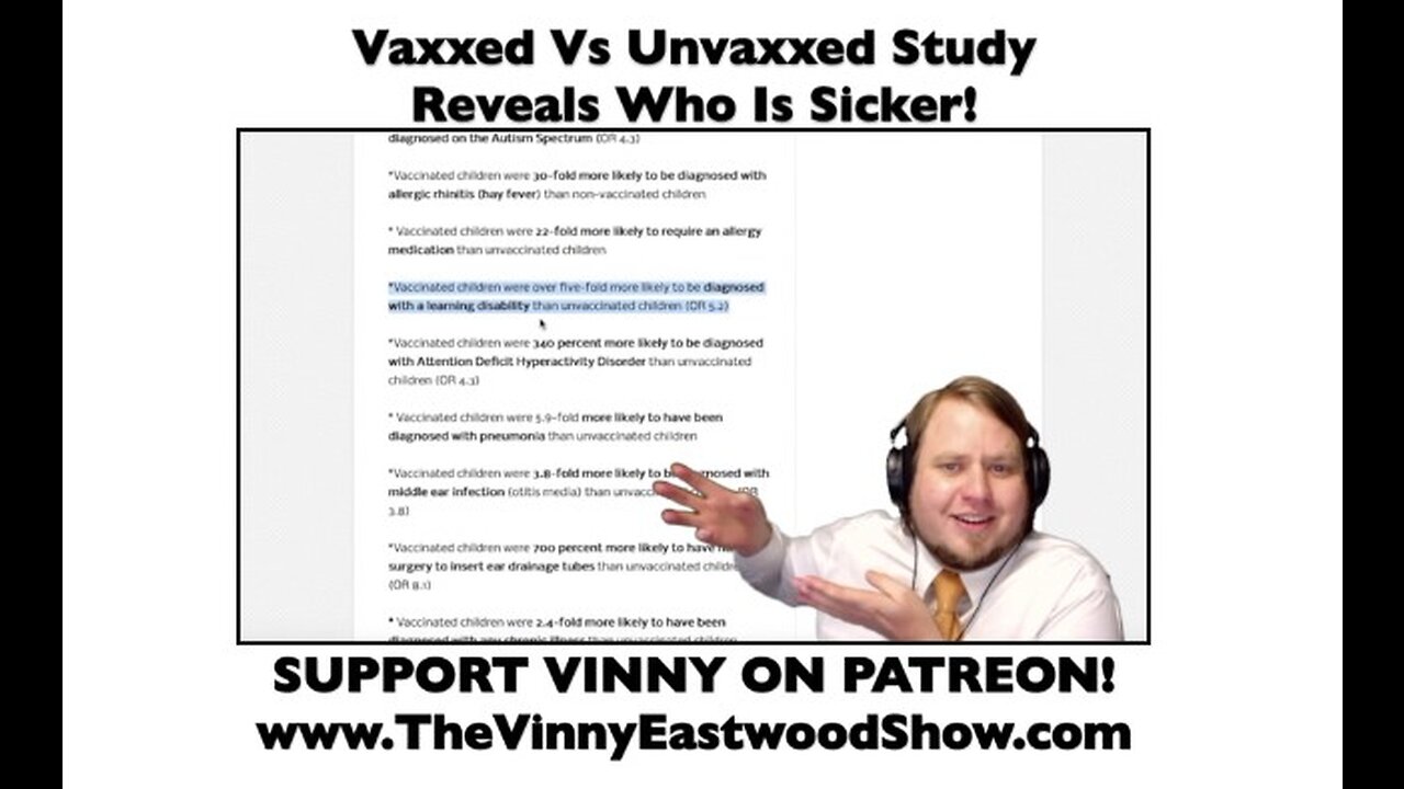 Vaxxed Vs Unvaxxed Study Reveals Who Is Sicker! - 12 July 2017