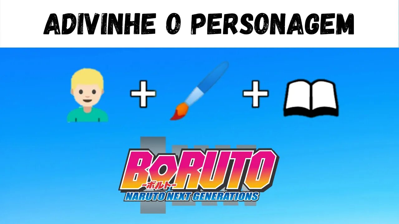 Adivinhe o Personagem de Boruto Pelo Emoji | Quiz de Boruto: Naruto Next Generations