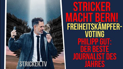 Stricker macht Bern! Philipp Gut: Der Nebelspalter hat den besten Journalisten der Schweiz.