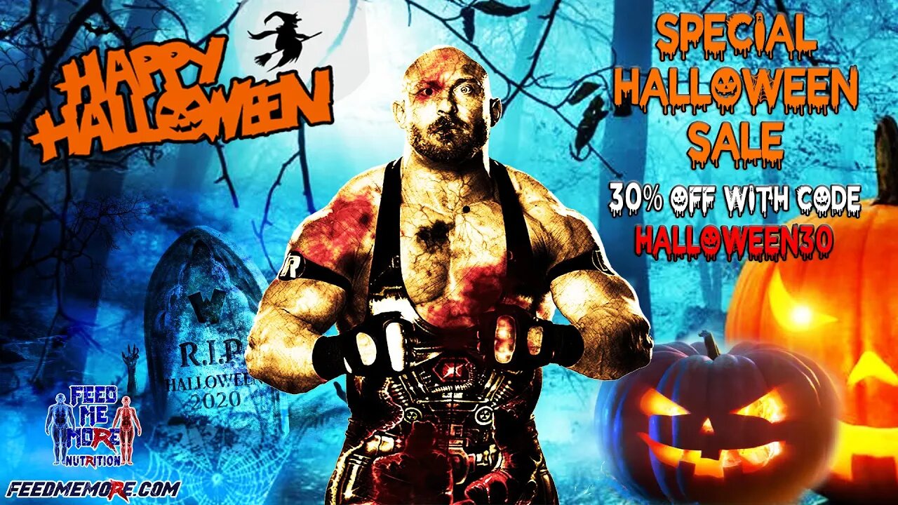 Ryback's Feed Me More Nutrition Live Halloween 30% OFF Sale FeedMeMore.com