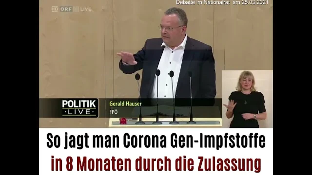 So bringt man Corona Gen Impfstoffe in 8 Monaten durch die Zulassung - Gerald Hauser im Nationalrat