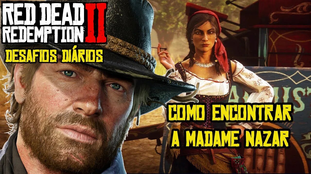 RED DEAD ONLINE DESAFIOS DIÁRIOS E COMO ENCONTRAR MADAME NAZAR