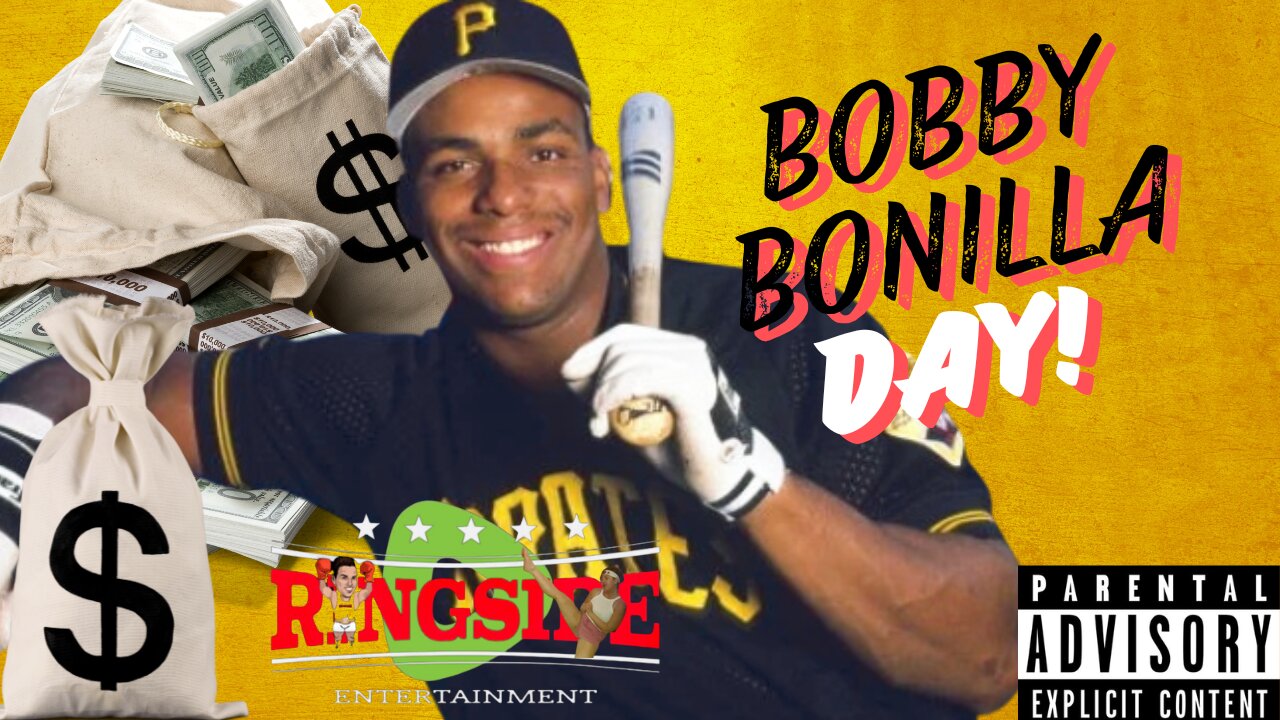 JULY 1ST: Best BOBBY BONILLA DAY Tribute!