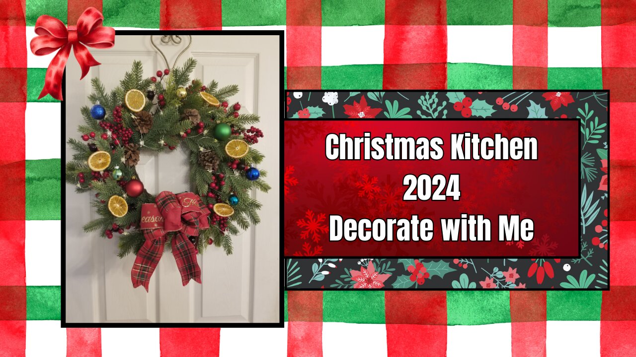Christmas Kitchen| Decorate with Me 2024