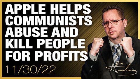 Apple Helps Communists Abuse and Kill People For Profits