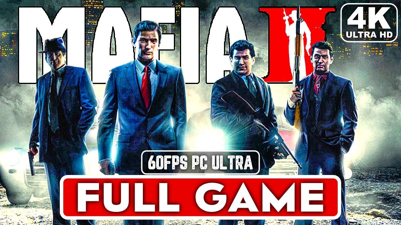 MAFIA 2 Gameplay Walkthrough Part 1 FULL GAME [4K 60FPS PC ULTRA] - No Commentary