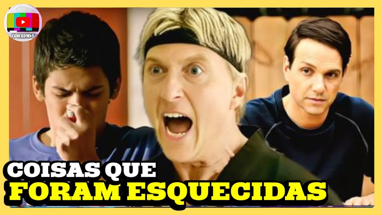 HISTÓRIAS IMPORTANTES QUE COBRA KAI ESQUECEU