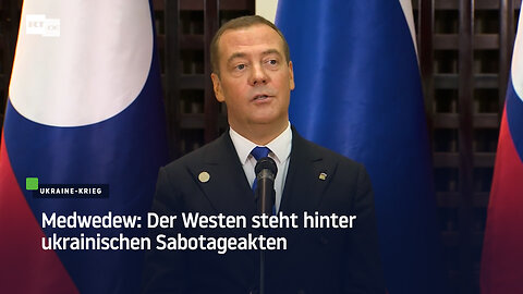 Medwedew: Der Westen steht hinter ukrainischen Sabotageakten