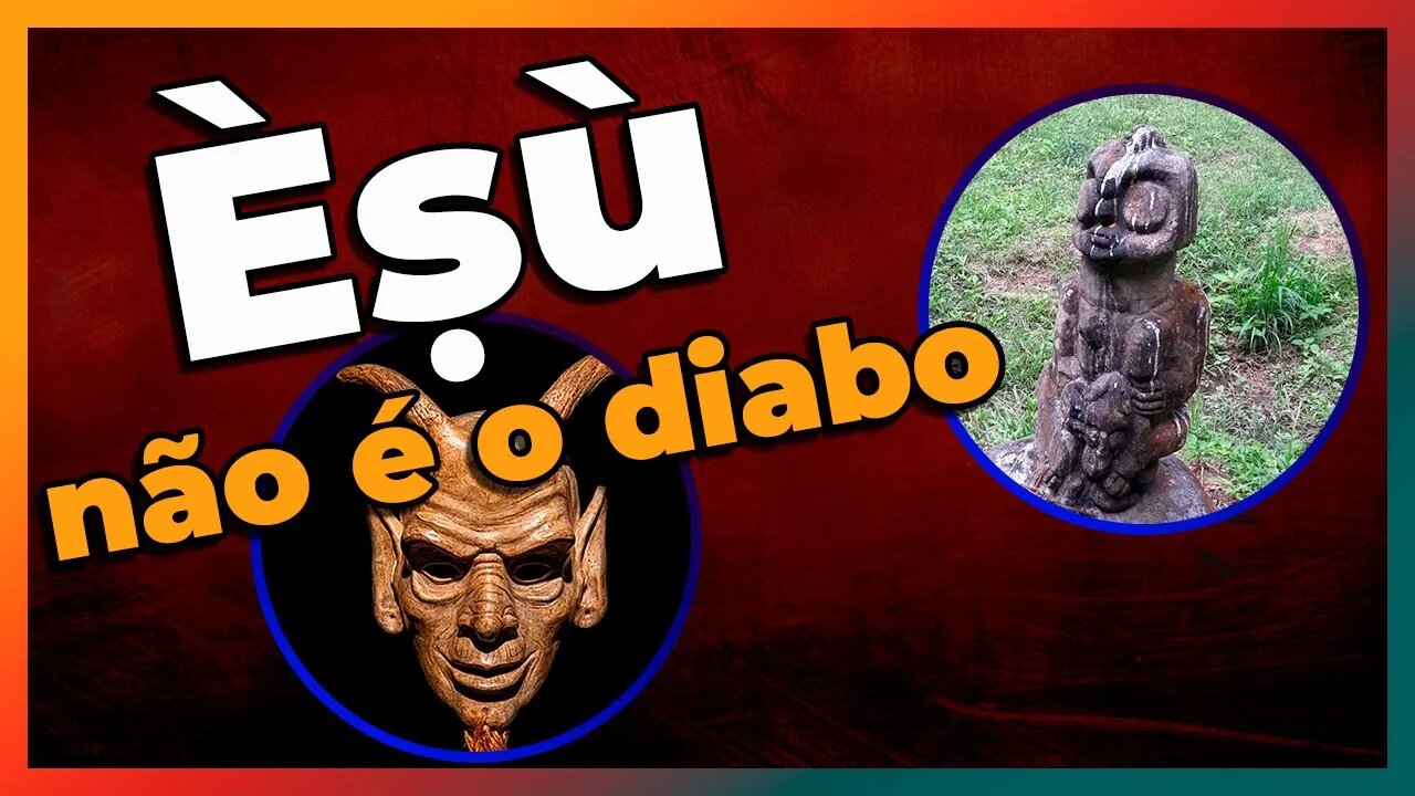 Exú não é Diabo | Entenda quem é o Orixá Exú - EP #07