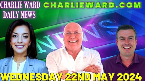 Charlie Ward Daily News 22nd May 2024