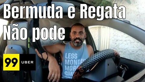 BERMUDAS E REGATAS PROIBIDOS PARA OS MOTORISTAS DE APP UBER / 99 - Vlog da Terça-Feira