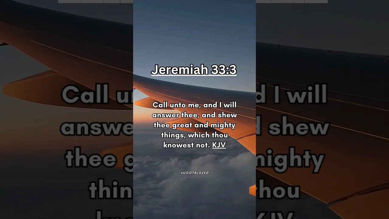 Share the Good News. Bible Verse of the Day. Jeremiah 33:3 KJV