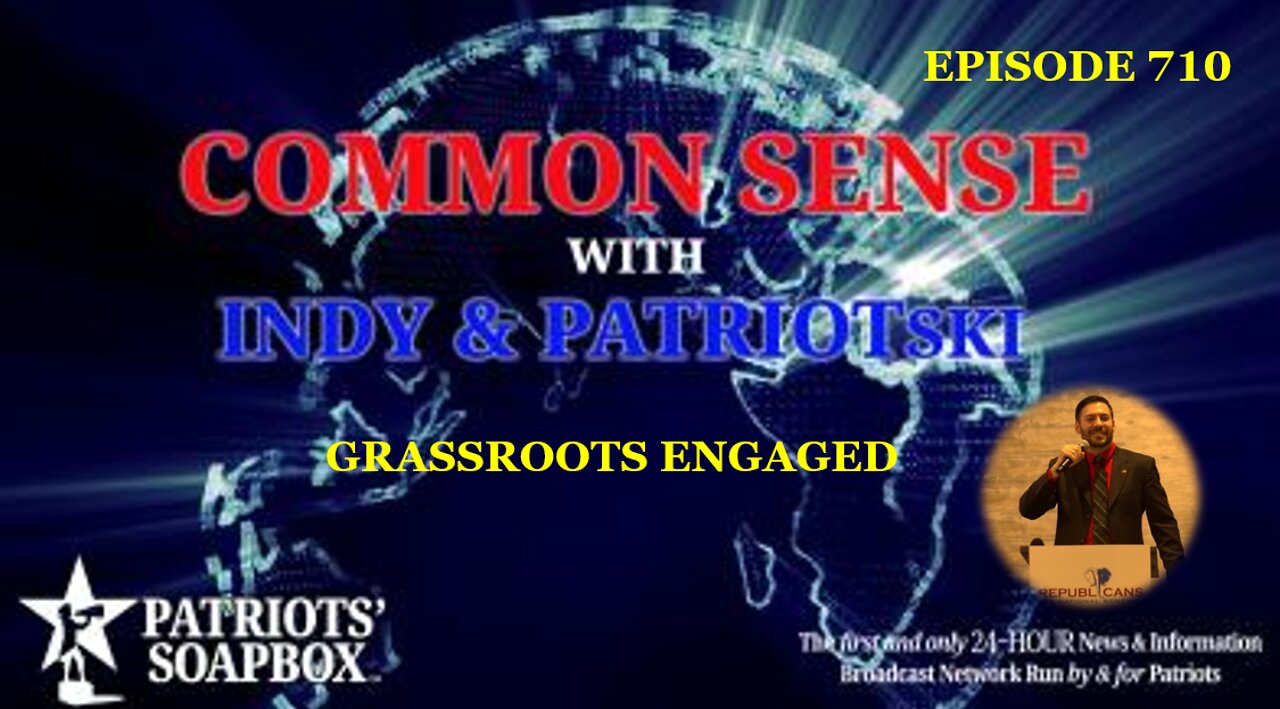 Episode 710 – Grassroots Engaged