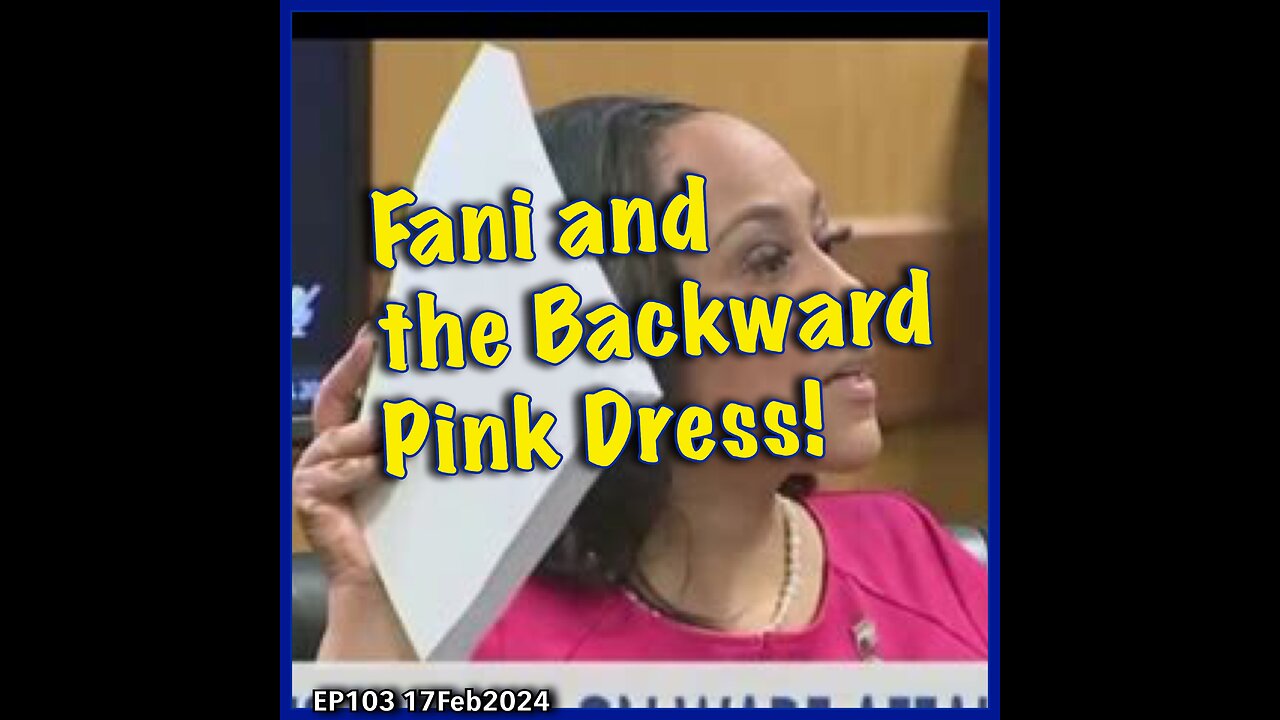 EP103: Fani and the Backward Pink Dress!