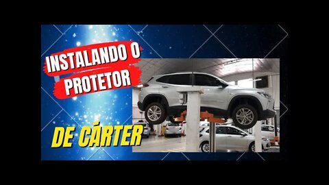 Instalação do Protetor do Carter, explicando sua utilidade e desvendando mitos!