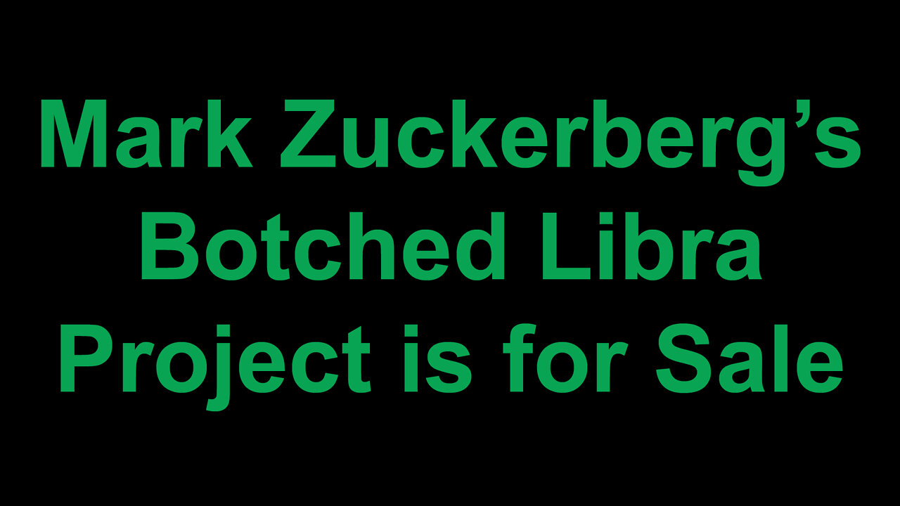 Mark Zuckerberg’s Botched Libra Project is for Sale