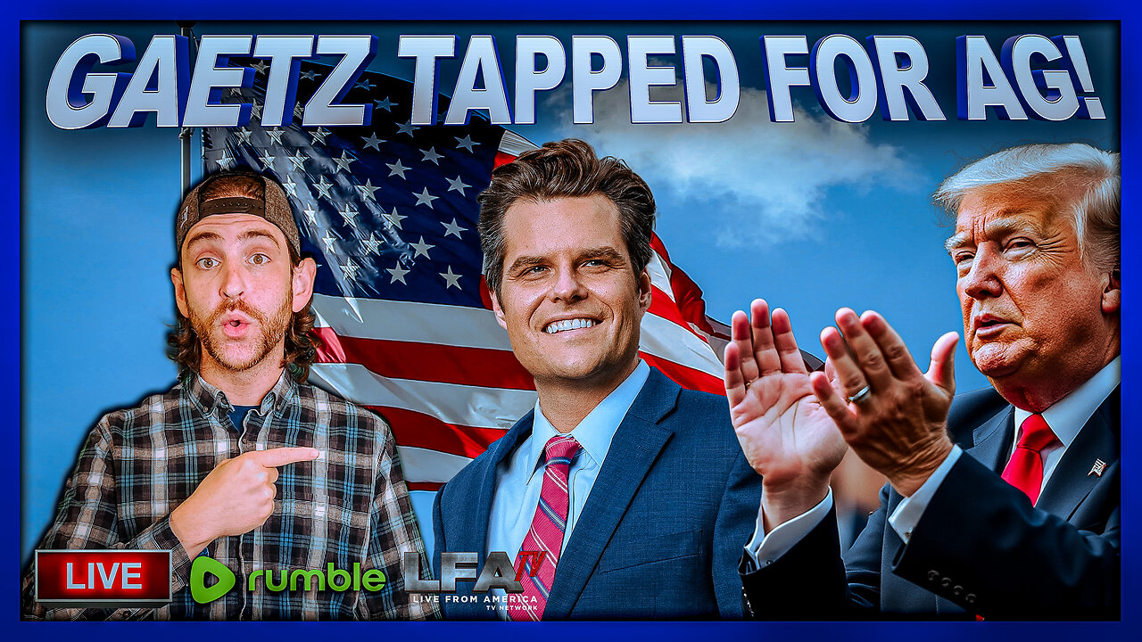 MATT GAETZ TAPPED FOR ATTORNEY GENERAL! | UNGOVERNED 11.13.24 5pm EST