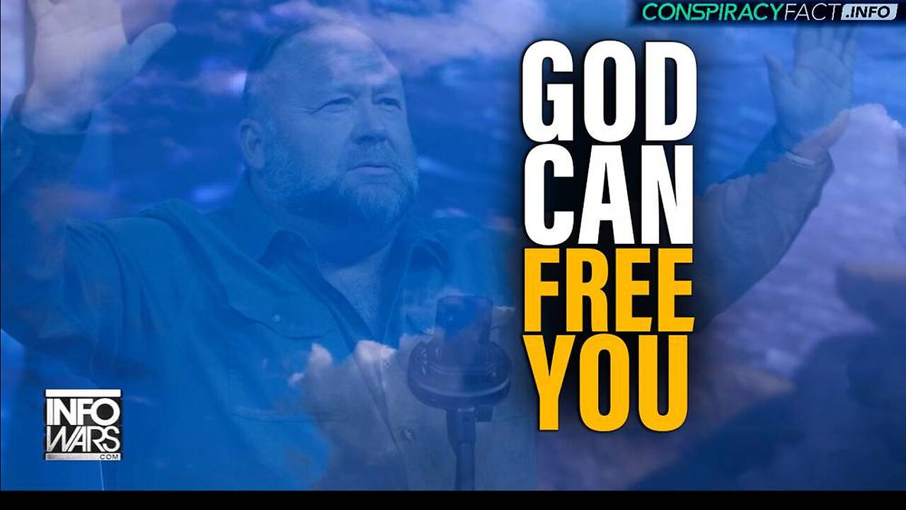 Alex Jones & Bryson Gray: God Can Liberate You If You Repent - 2/17/23