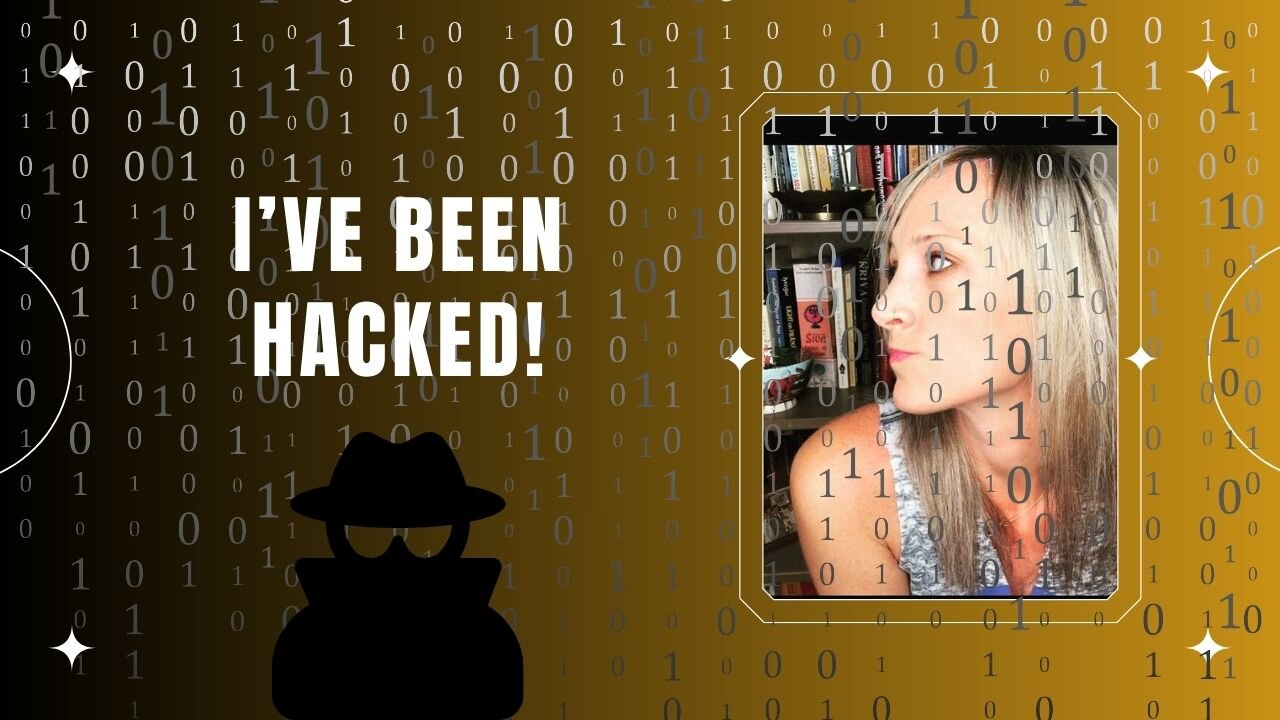 I've Been Hacked! January 31, 2024