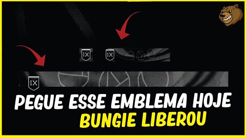 DESTINY 2 │ EMBLEMA EXCLUSIVO LIBERADO PEGUE AGORA !