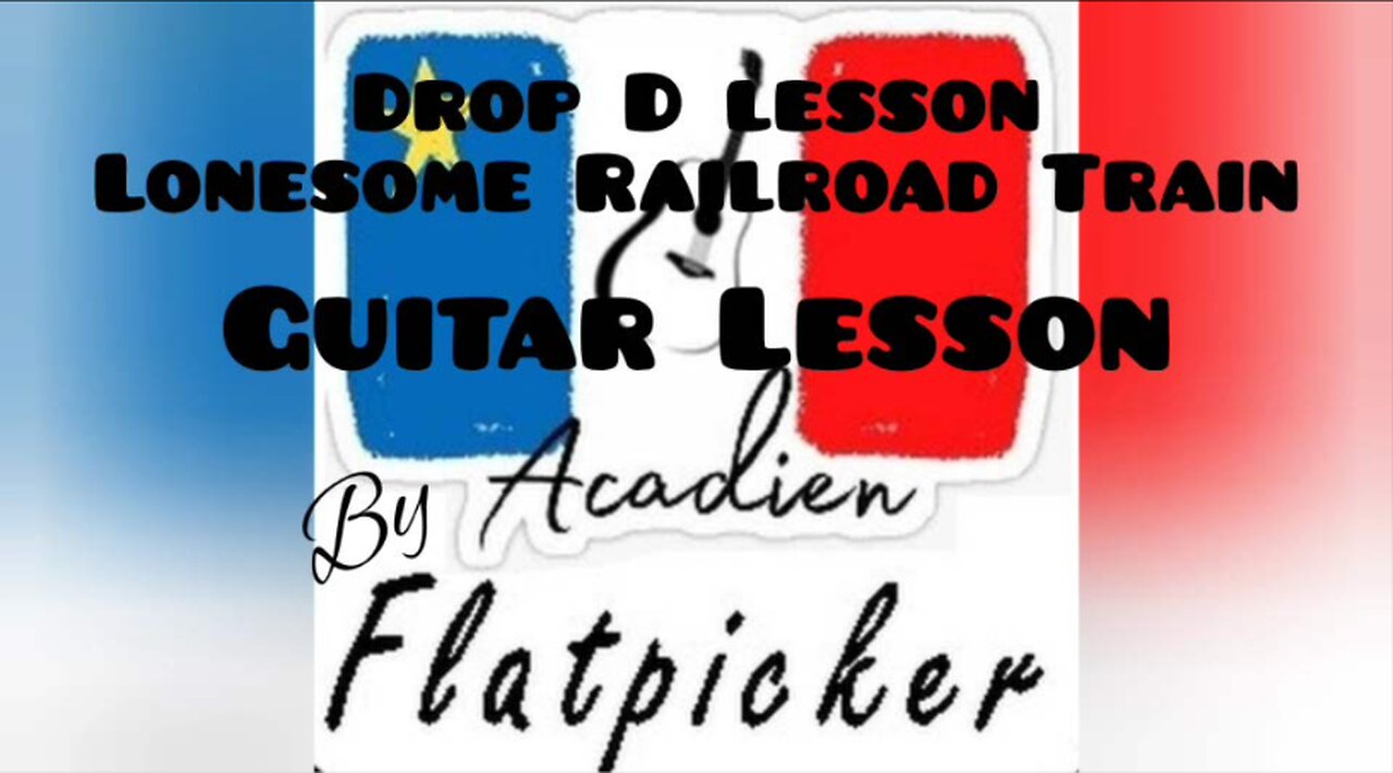Guitar Lesson - Drop D Lesson "Lonesome Railroad Train"