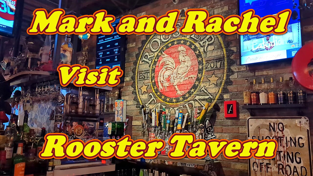 Mark and Rachel Visit Rooster Tavern