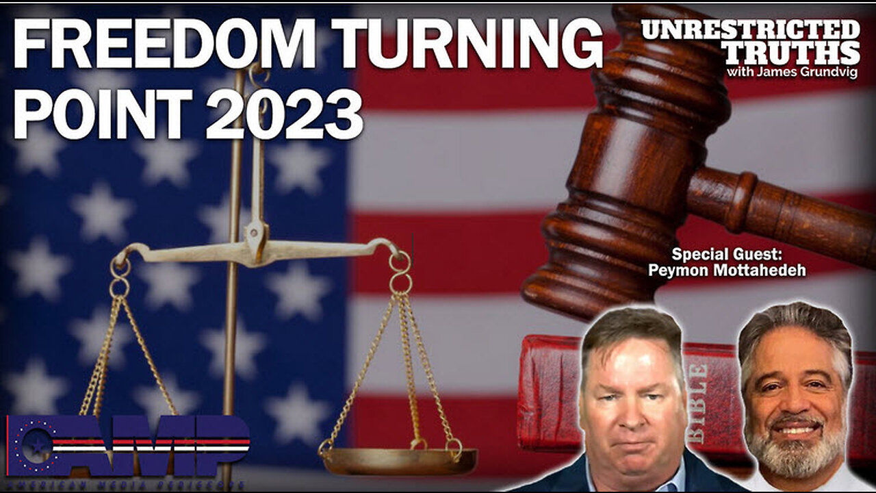 Freedom Turning Point 2023 with Peymon Mottahedeh | Unrestricted Truths Ep. 262