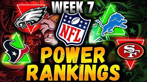 Week 7 NFL Power Rankings