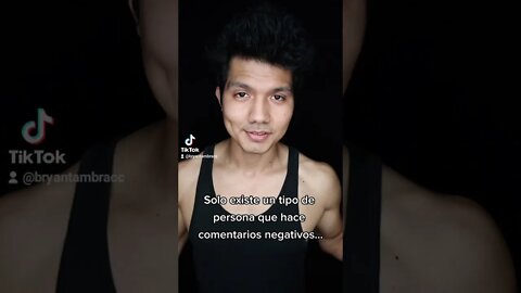Solo Existe un Tipo de Persona que Hace Comentarios Negativos... 👎