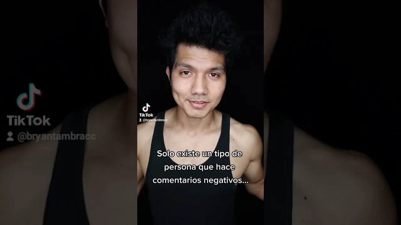 Solo Existe un Tipo de Persona que Hace Comentarios Negativos... 👎