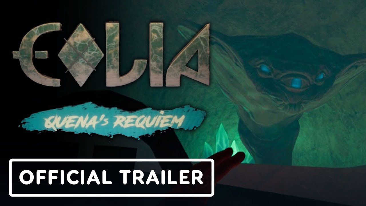 Eolia: Quena's Requiem - Official Trailer | Upload VR Showcase