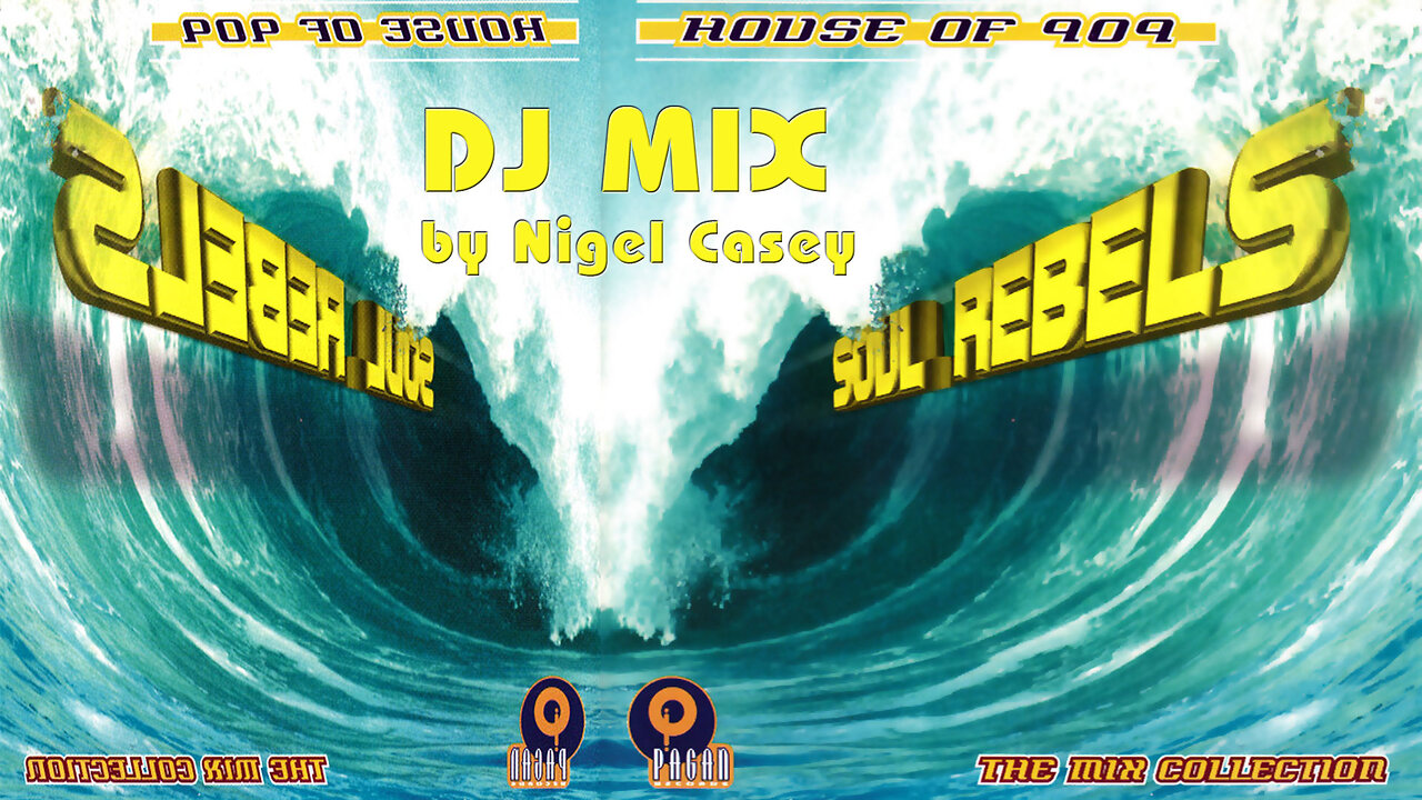 House Of 909 - Soul Rebels DJ Mix by Nigel Casey