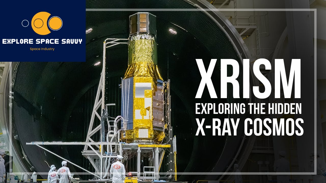 XRISM Exploring the Hidden X-ray Cosmos